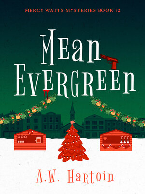cover image of Mean Evergreen (Mercy Watts Mysteries Book Twelve)